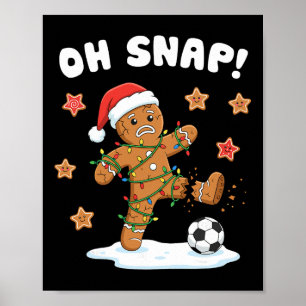Póster Galleta de jengibre de Navidad Oh Snap Galleta Fie