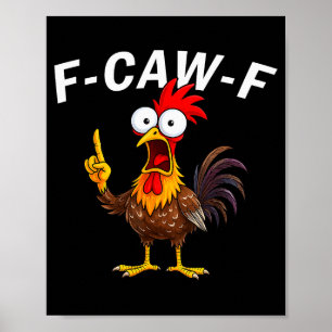 Póster Gallina divertida F Caw F gallo pájaro divertido F