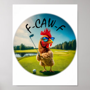 Póster Gallo de golf divertido para adultos F-caw-f Humor