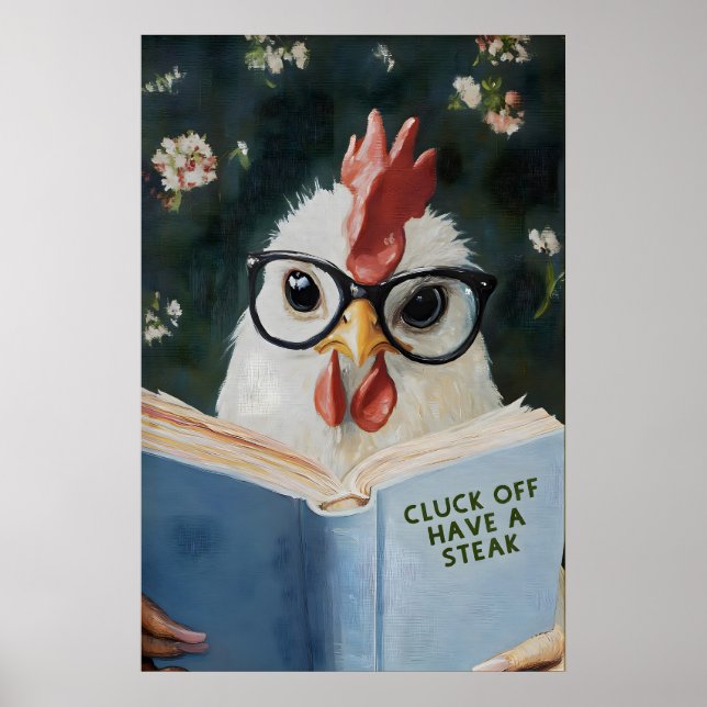 Póster Gallo Divertido Leyendo Cluck Off Ten Un Filete Li (Frente)