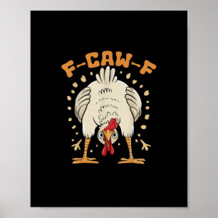 Póster Gallo F-Caw-F divertido Gallo F-Caw-F divertido Uv