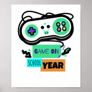 Póster Game on School Year - First Day Back to School