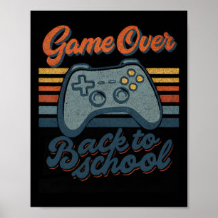 Póster Gamer Ck a la escuela Niños Maestros Juego Termina