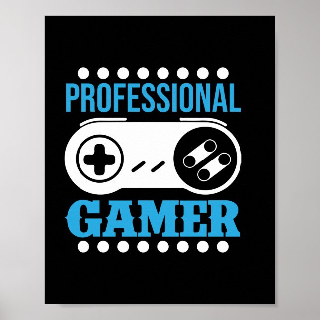 Póster Gamer Gift Profesional Gamer (Frente)