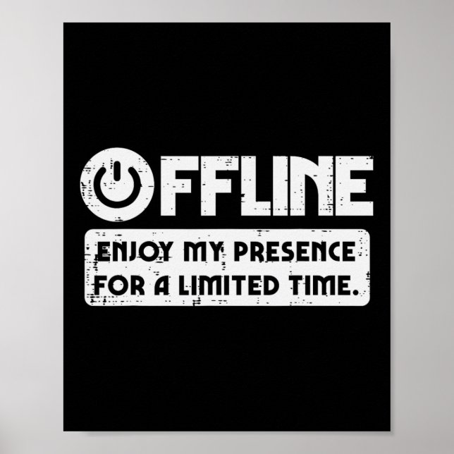 Póster Gamer Offline Enjoy My Presence Time Men Boys Kids (Frente)