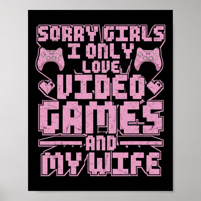 Póster Gamer Priorities – Video Games And Wife  (Frente)