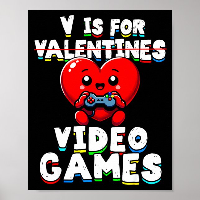 Póster Gamer Valentines V For Video Games Boys Funny Hear (Frente)