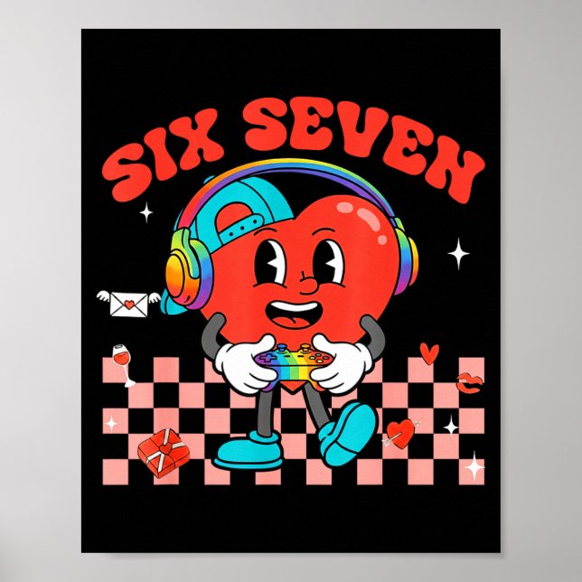 Póster Games Valentine 67 Six Seven Funny Gamer Heart Cut (Frente)