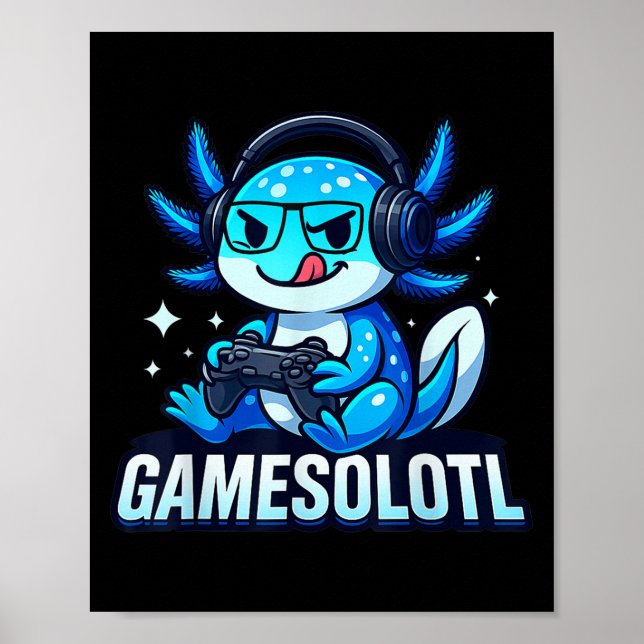 Póster Gamesolotl Axolotl Fish Gamer Gaming Anime Video G (Frente)