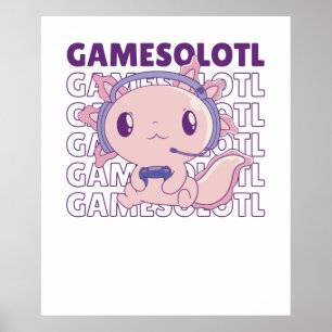 Póster Gamesolotl Funny Axolotl Juego De Palabras Para Ju