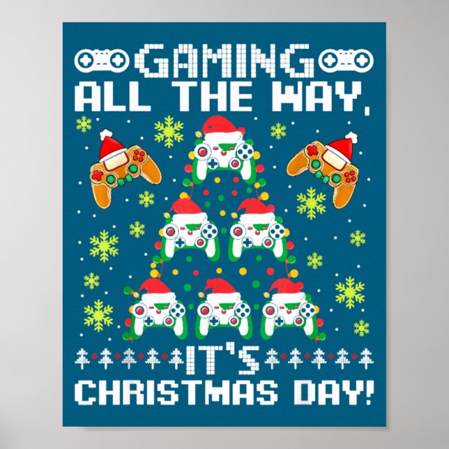 Póster Gaming All The Way Its Christmas Day Video Gamer C (Frente)