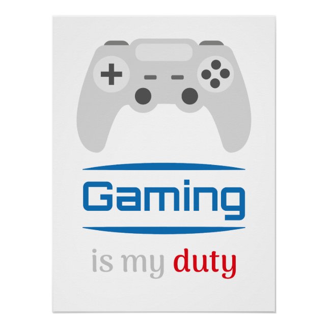 Póster Gaming Is My Duty Gamer Controller (Anverso)