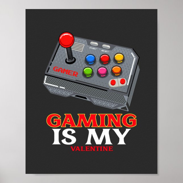 Póster Gaming is My Valentine  (Frente)