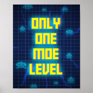 Póster Gaming Only One More Level