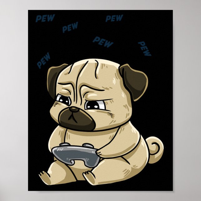 Póster Gaming Pug Pew Gamepad Cute Hob  (Frente)
