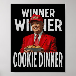 Póster Ganador Cookie Dinner Funny Trump 2024 47th