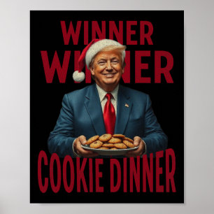 Póster Ganador Cookie Dinner Funny Trump 2024 47th