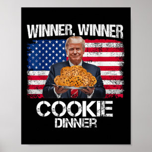 Póster Ganador Cookie Dinner Funny Trump 2024 47th