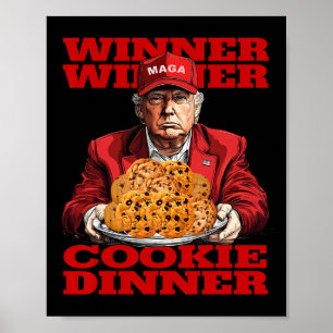 Póster Ganador Cookie Dinner Funny Trump 2024 47th
