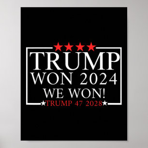 Póster Ganamos Trump Ganó Trump Presidente 2025 - Trump 4