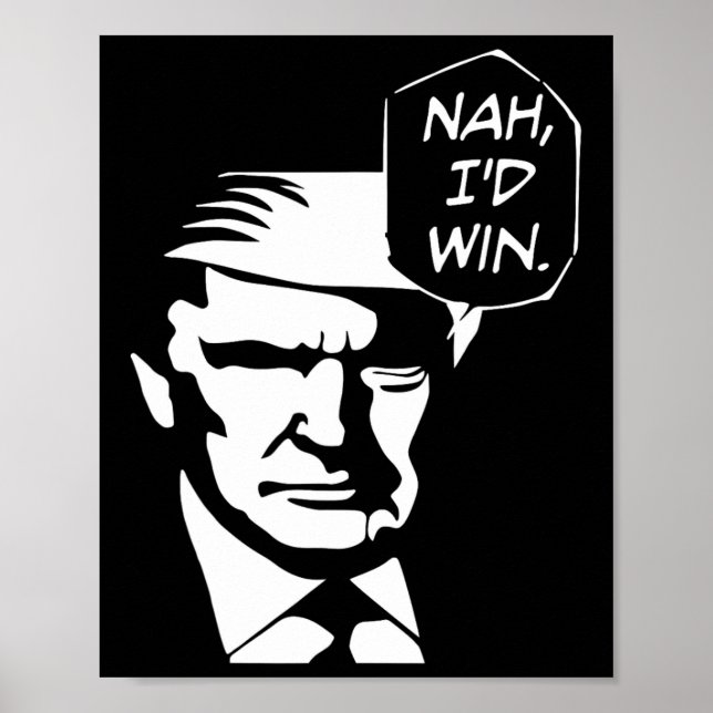 Póster Ganaría memes graciosos de Trump 2024 en la republ (Frente)