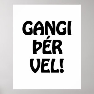 Póster ¡GANGI THER VEL! ¡BUENA SUERTE! Idioma islandés