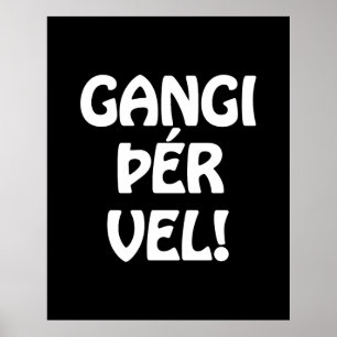 Póster ¡GANGI THER VEL! ¡BUENA SUERTE! Idioma islandés