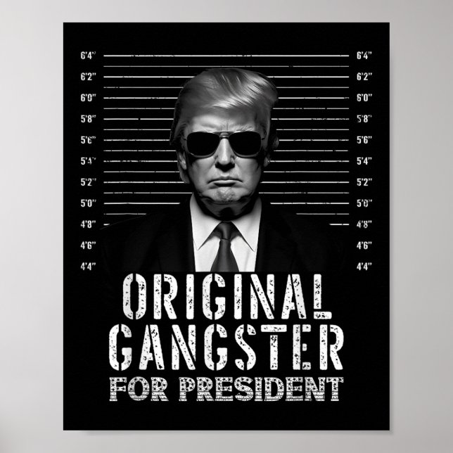 Póster Gangster original del presidente Donald Trump Mugs (Frente)
