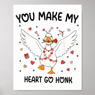 Póster Ganso Coqueto de San Valentín Divertido Me Haces e