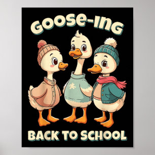 Póster Ganso regresando a la escuela Volvemos Maestro Gan