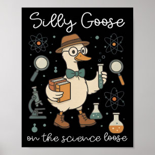 Póster Ganso Tonto En El Educador De Ciencia Suelta Maest