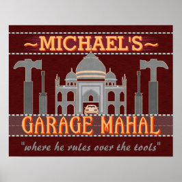 Póster Garage Mahal Man Cave Funny Personalized Guy Humor