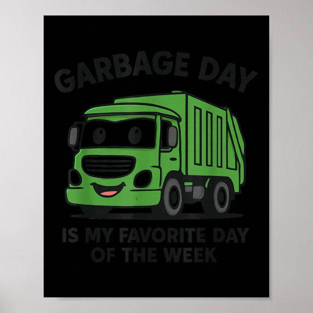 Póster Garbage Day Is Favorite Traruck Kids Boys Toddlers (Frente)