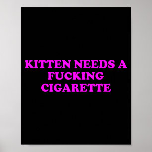 Póster Gatito Necesita Un Cigarrillo Foring Divertido Mem