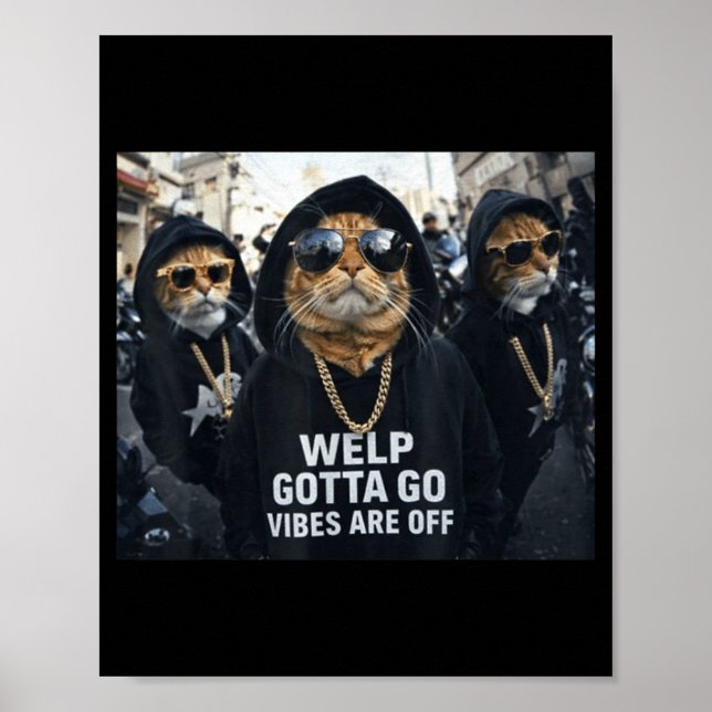 Póster Gato atigrado divertido cría tengo que irme dicho  (Frente)