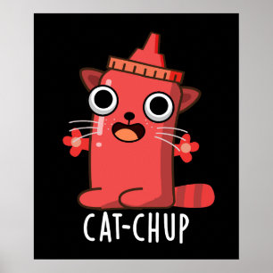 Póster Gato-chup Gracioso Ketchup Pun Dark BG