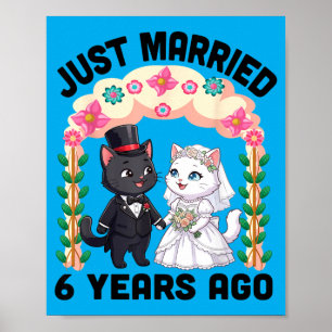 Póster Gato del 6º Aniversario de Boda Casados Hace 6 Año