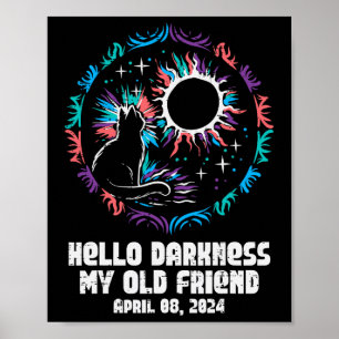 Póster Gato del eclipse solar Hola oscuridad Abril 8 Muje