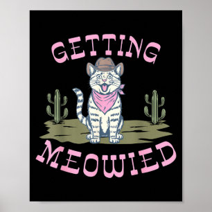 Póster Gato Divertido de Soltera Obteniendo Novia Nupcial