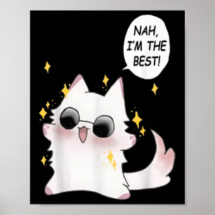 Póster Gato divertido lindo Meme divertido de anime Nah s