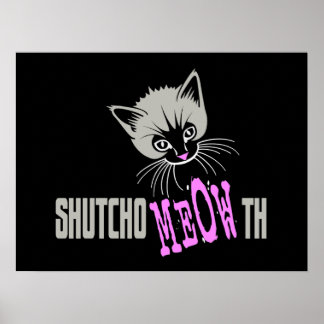 Póster Gato gracioso cierra tu Mo (oscuro)