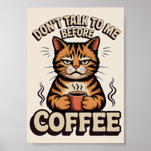 Póster Gato Gruñón Divertido No Me Hables Antes del Café
