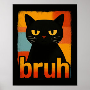 Póster Gato Negro Bruh Divertido Retro Vintage Meme