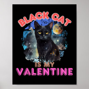 Póster Gato negro es mi San Valentín divertida cita Amant