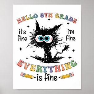 Póster Gato Negro Hola 8vo Grado Está Bien Estoy Bien Tod