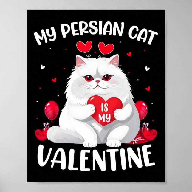 Póster Gato Persa Es Mi Corazón De San Valentín Gato Pers (Frente)