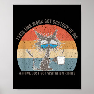 Póster Gato sarcástico divertido siento que el trabajo ob