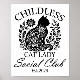 Póster Gato sin hijos Damas de Club Social Meme Cat Kamal