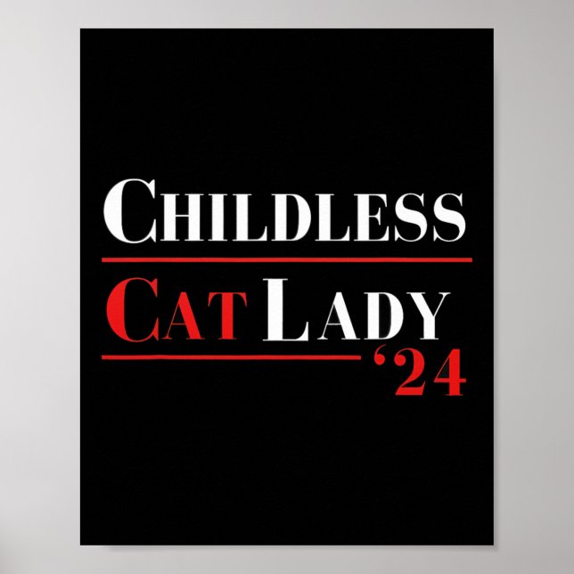 Póster Gato sin hijos Lady 24 Shirt Kamala Harris Preside (Frente)
