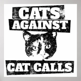 Póster Gatos contra llamadas de gatos